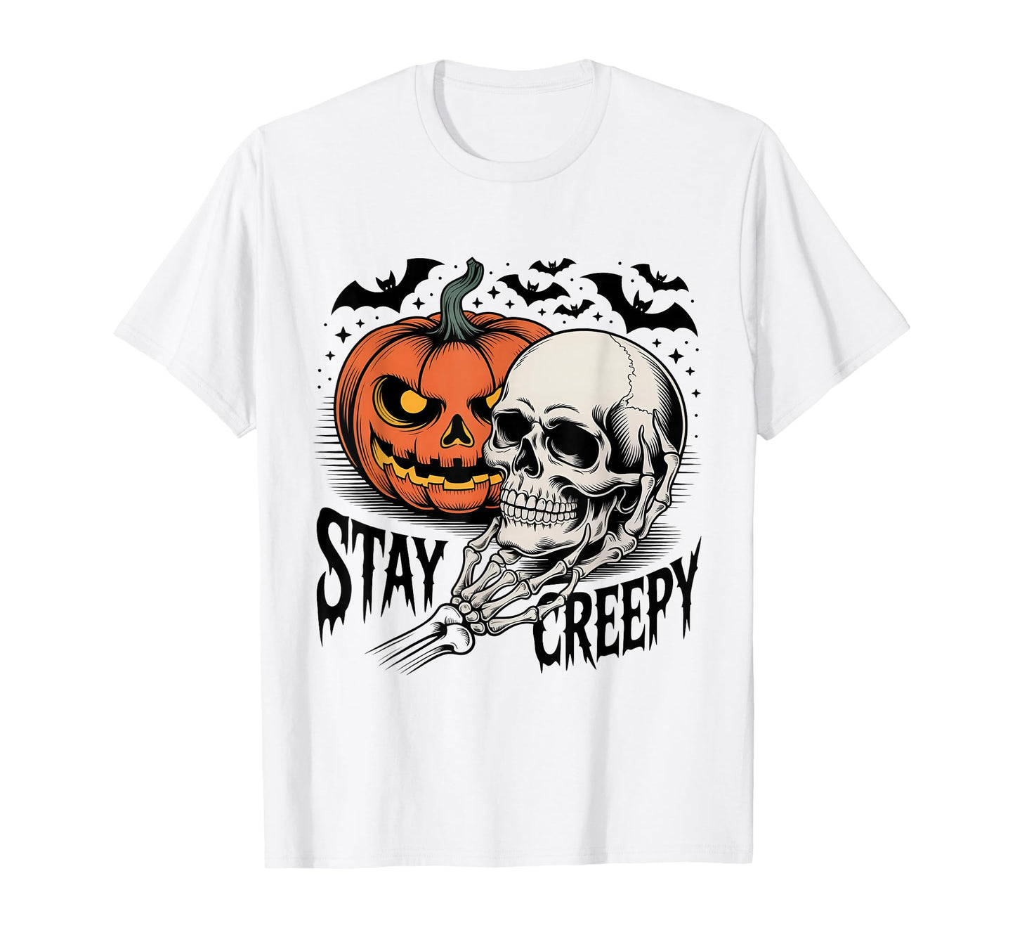 Stay Creepy Funny Halloween Saying Spooky Horror Costume T-Shirt