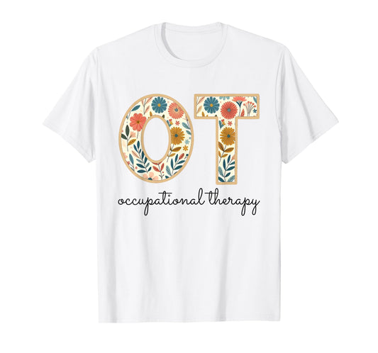 Occupational Therapy Vintage Flower OT OTA Therapist T-Shirt