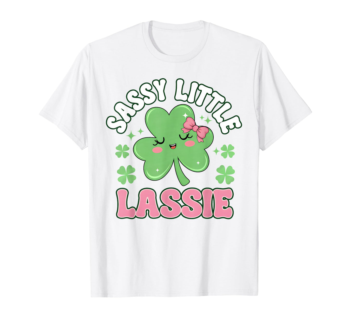 St Patricks Day Sassy Little Lassie Funny Kids Irish Girls T-Shirt