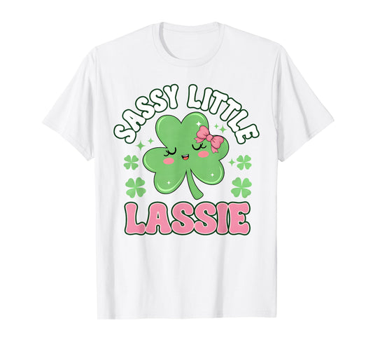 St Patricks Day Sassy Little Lassie Funny Kids Irish Girls T-Shirt