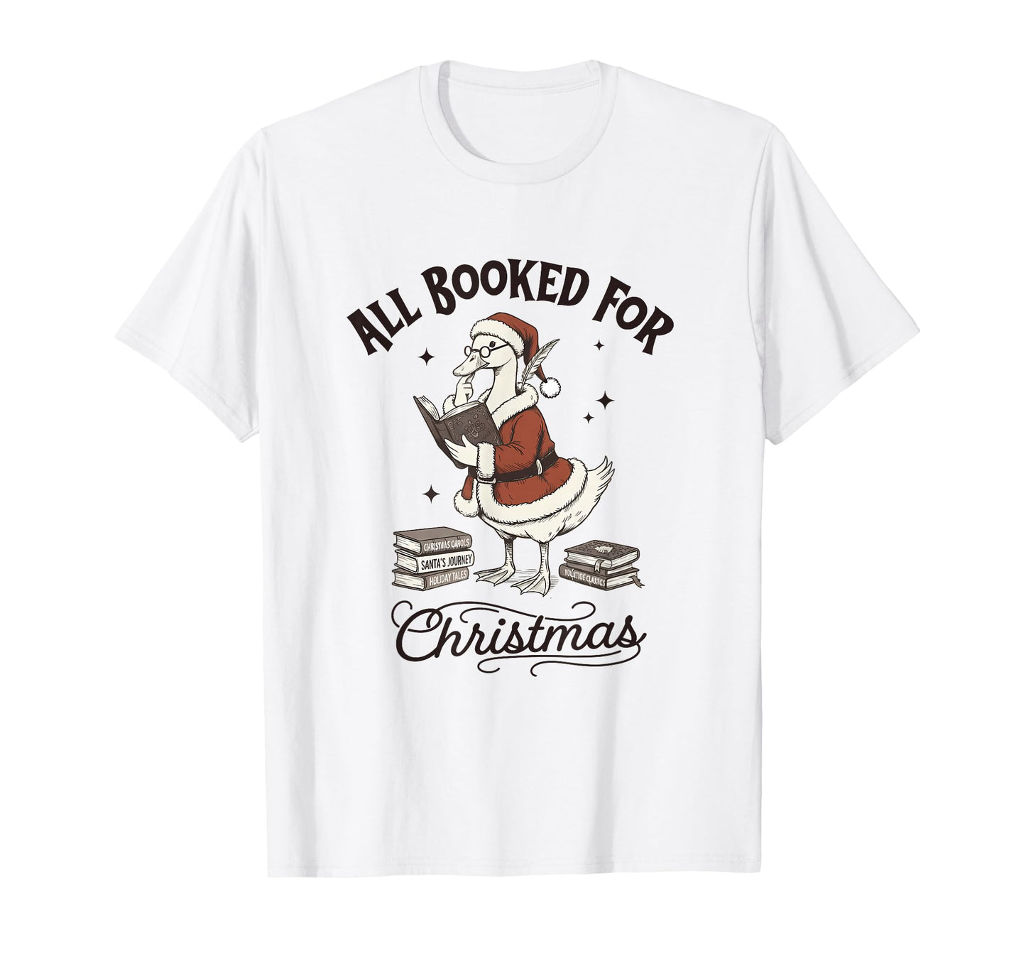 All Booked for Christmas, Vintage Santa Goose, Book Lover T-Shirt