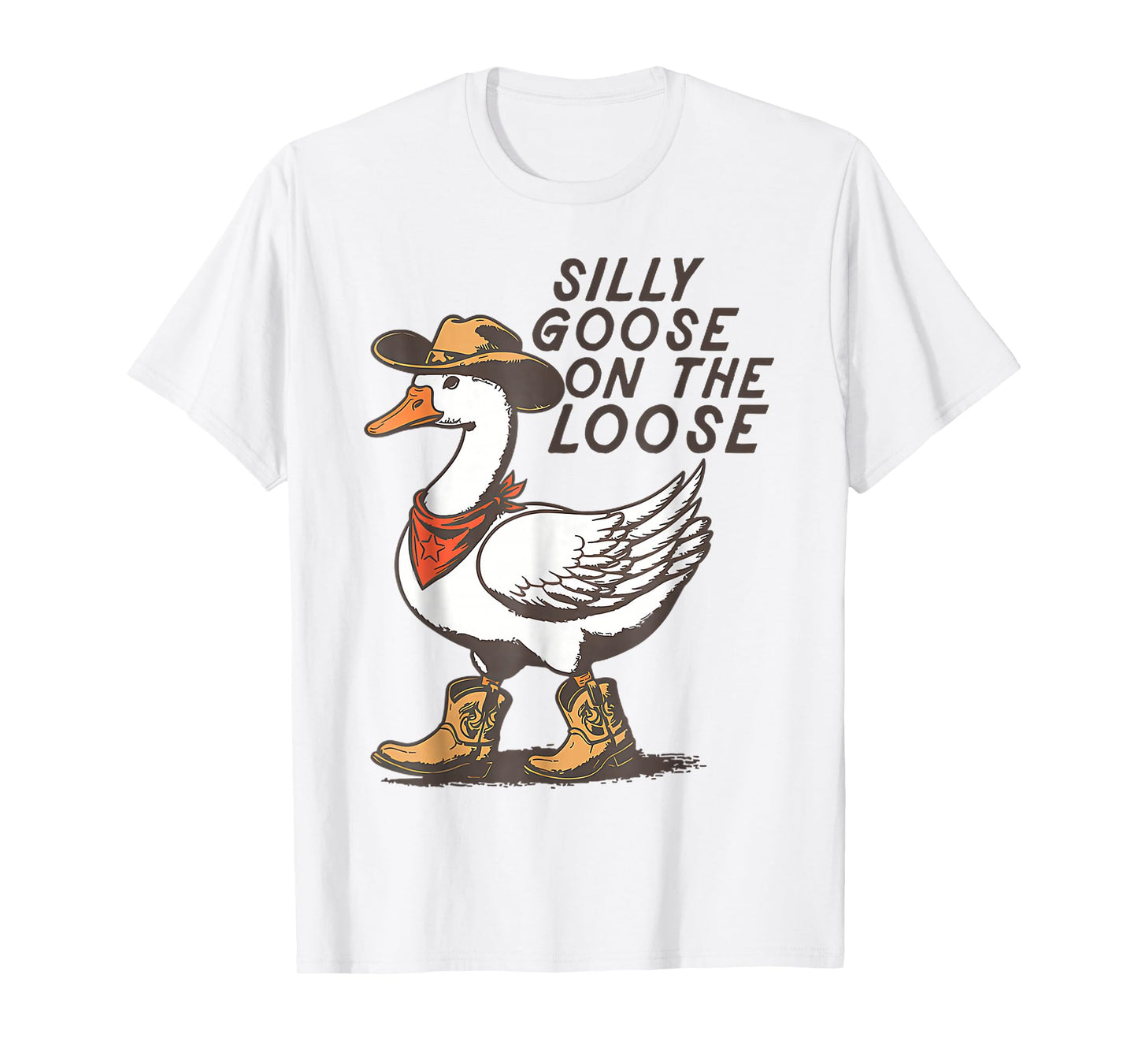 Silly Goose On The Loose Funny Silly Goose T-Shirt