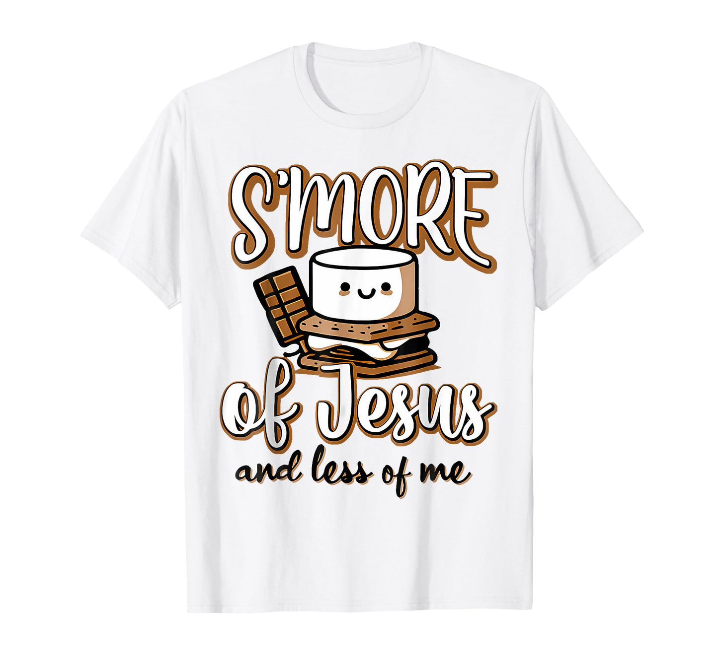 Smore Of Jesus Less Of Me Christian Camper Camping Lover T-Shirt