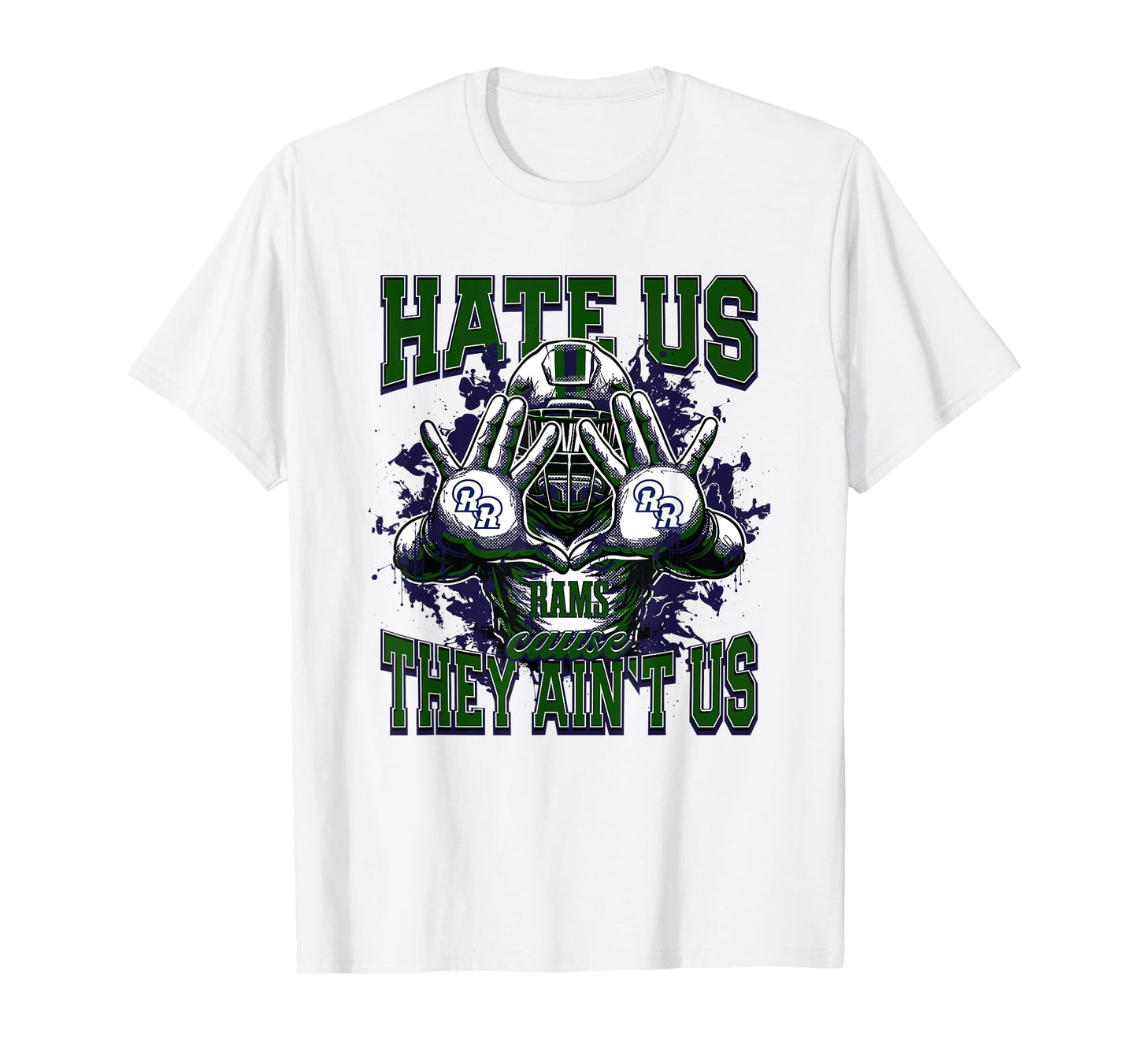 Rio Rancho Rams Logo Hate Us Cause They Ain't HS T-Shirt