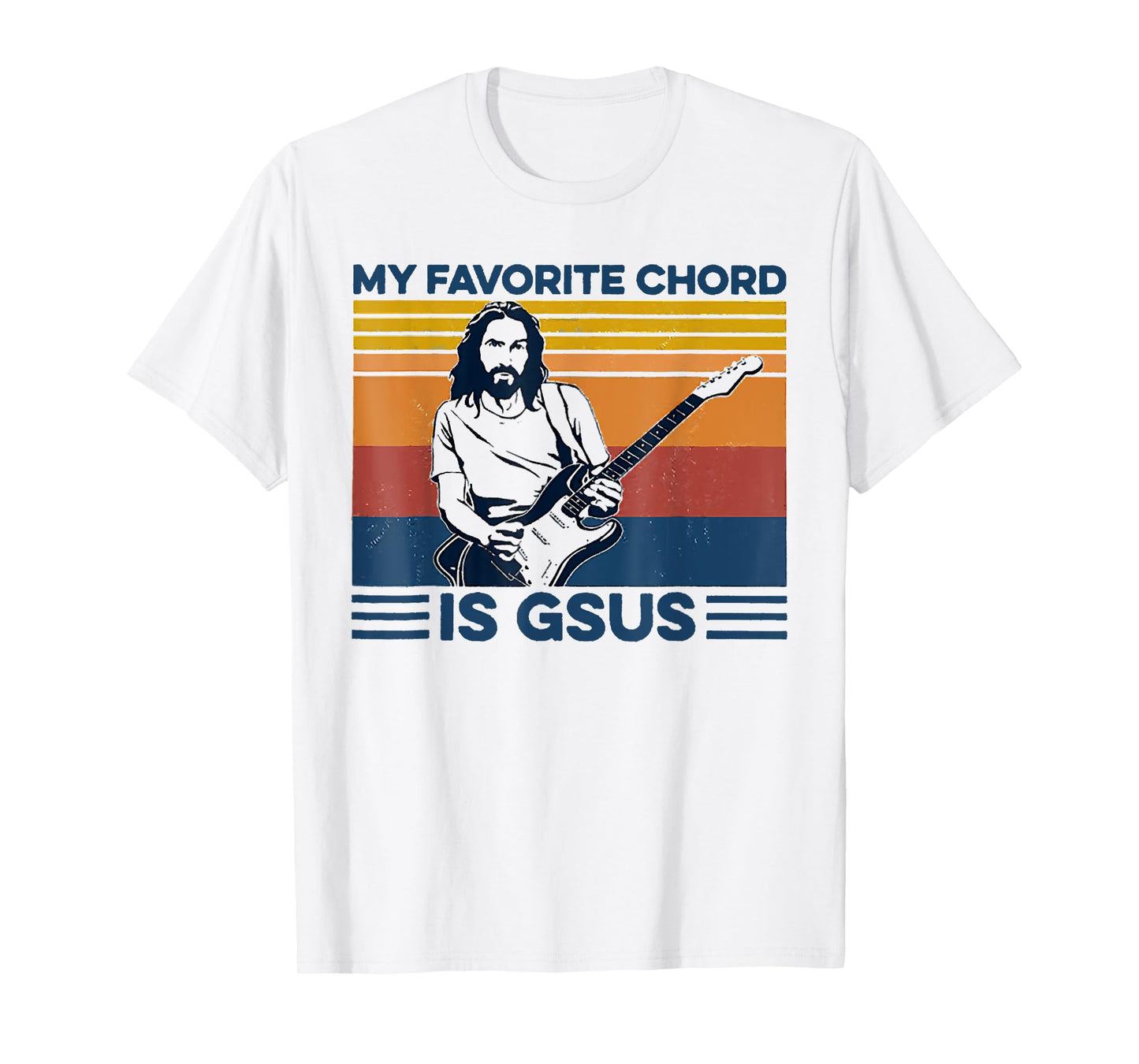 My Favorite Chord Is Gsus Jesus Playing Guitar Vintage T-Shirt