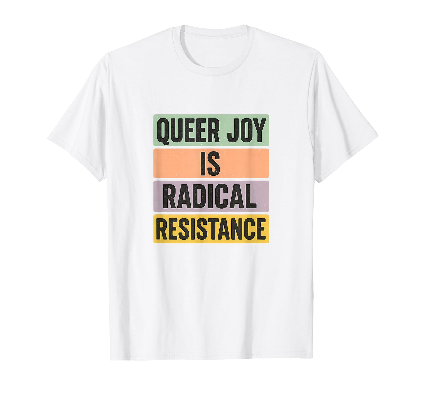 Queer Joy Is Radical Resistance Pastel Pride Vintage Bold T-Shirt