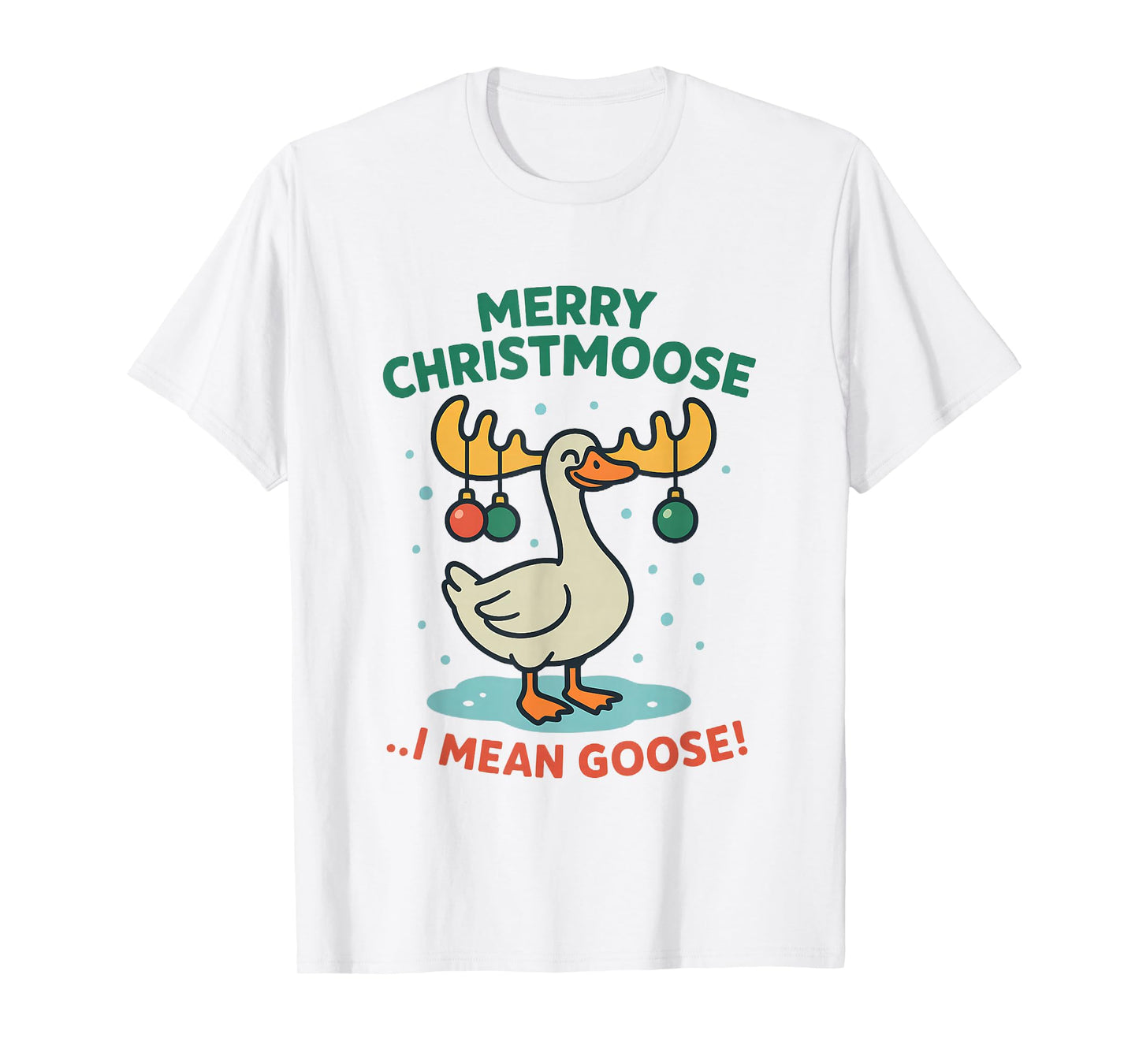 Merry Christmoose Silly Goose-mas Santa Christmas Goose Xmas T-Shirt