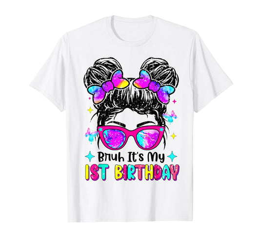 Retro Bruh It's My 1st Birthday Messy Bun Girl T-Shirt