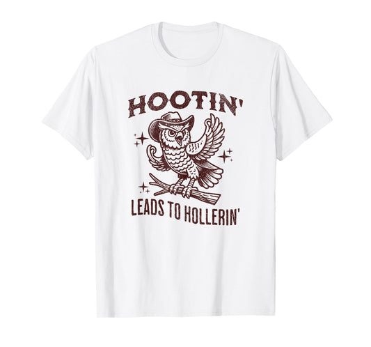 Hootin Leads to Hollerin Funny Vintage Owl Graphic T-Shirt