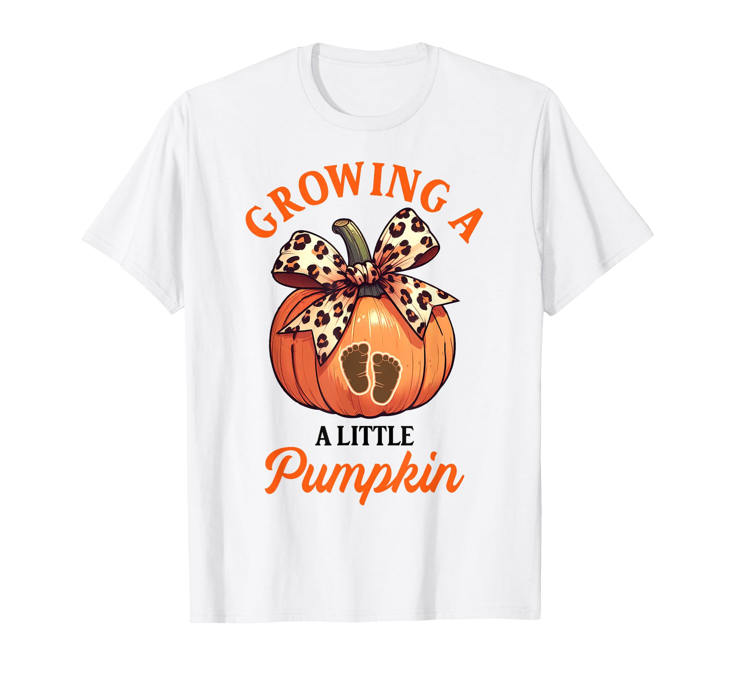 Fall Lover Fall Vibes Mommy To Be Outfit Pregnancy Thanksgiving Growing Little A Pumpkin T-Shirt