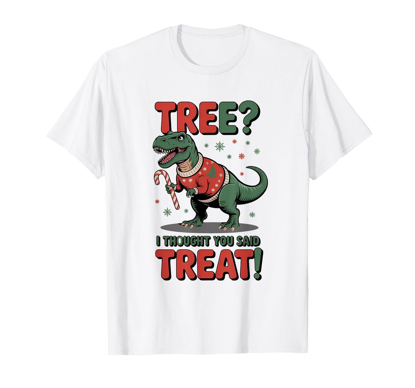 Tree I Thought You Said Treat Funny Dino T-Shirt