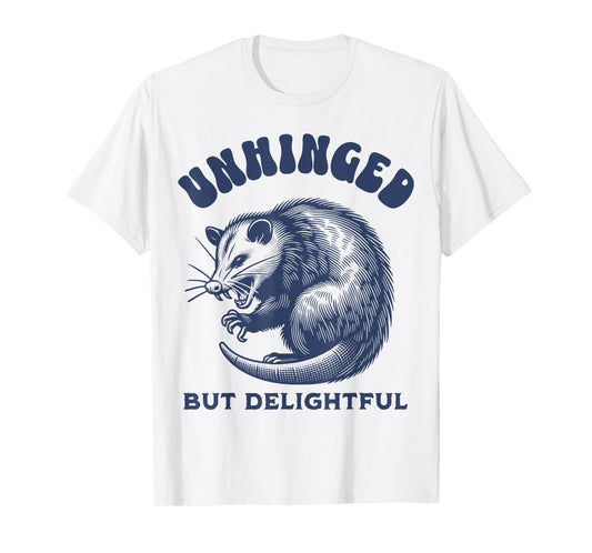 Opossum Funny Unhinged but Delightful Meme Possum Graphic T-Shirt