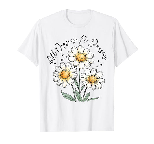 Funny Girl Women All Oopsies No Daisies Floral Vintage T-Shirt