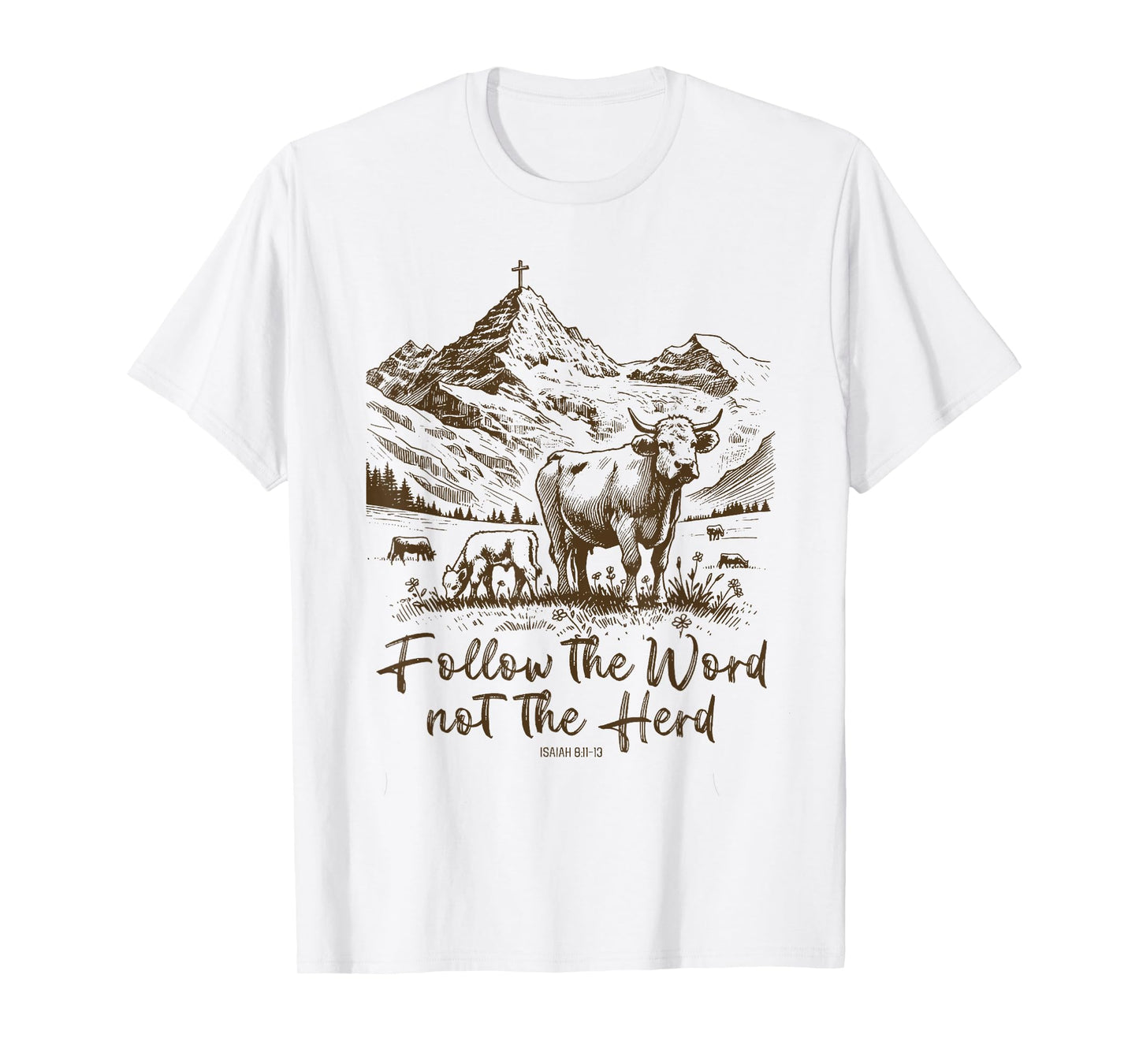 Follow The Word Not The Herd T-Shirt