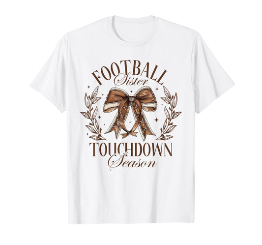 Football Sister Fall Coquette Bow Touchdown Season Game Day T-Shirt