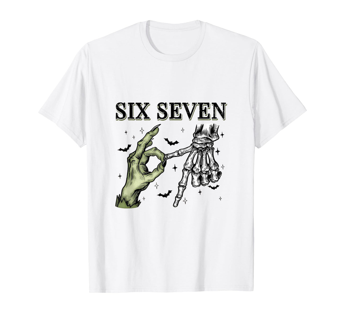 Six Seven 6 7, Funny Witch Skeleton Hands T-Shirt