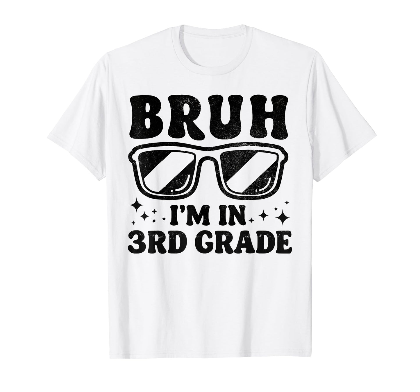 Third Grade Boy Bruh Im In 3rd Grade Student Back To School T-Shirt