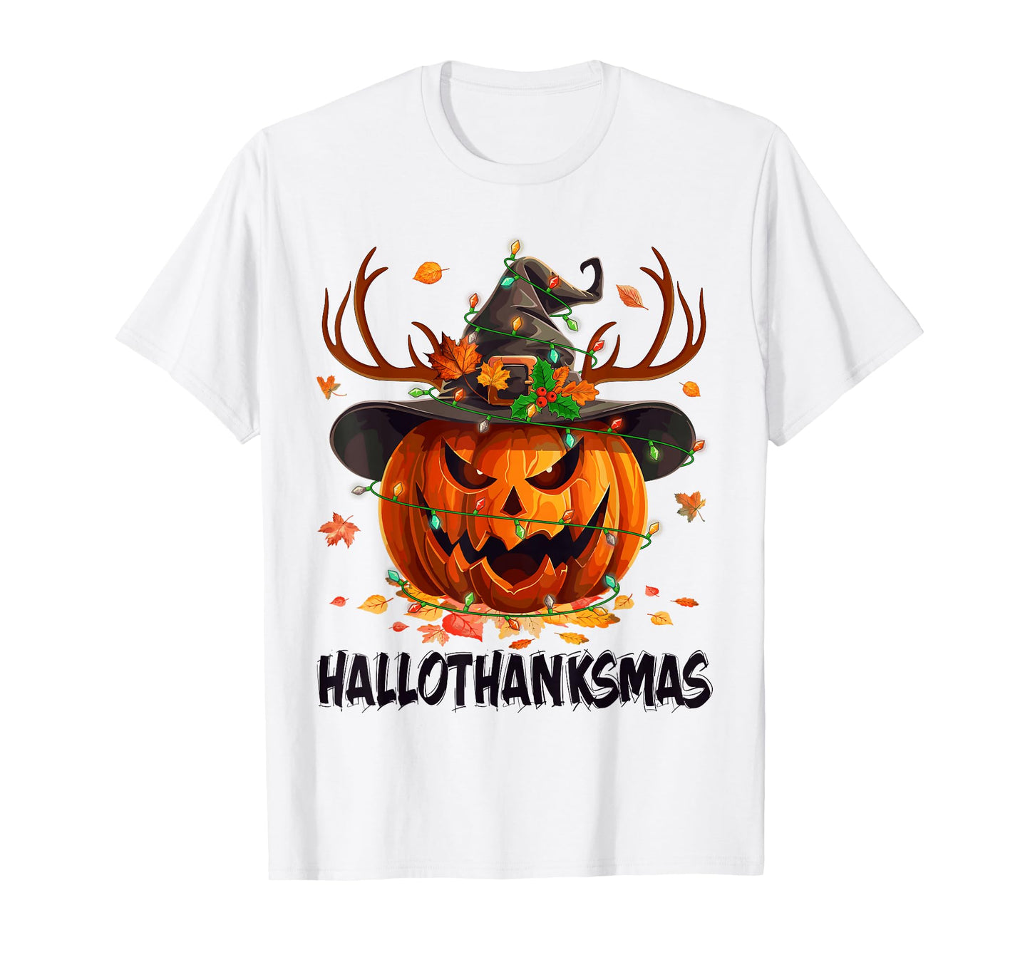 Happy Hallothanksmas Pumpkin Halloween Thanksgiving Xmas T-Shirt