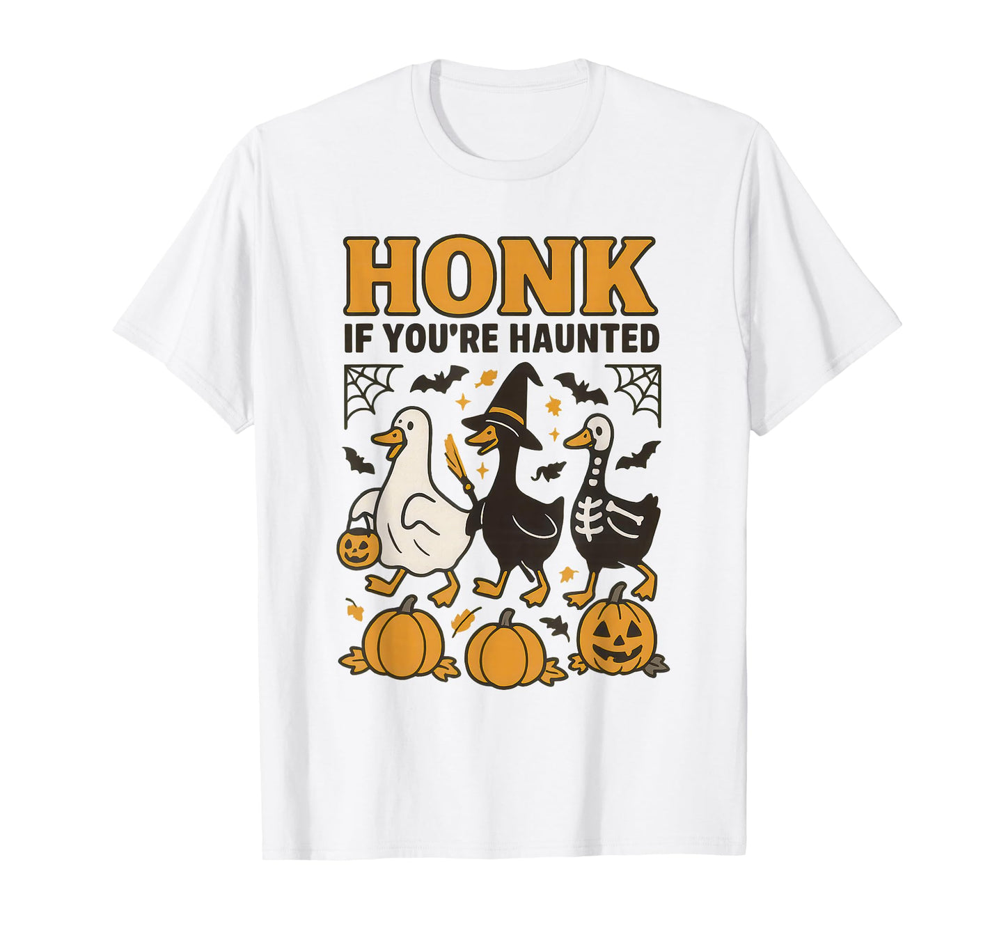 Honk If You’re Haunted Goose Halloween Costume T-Shirt