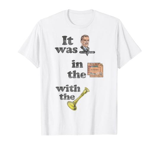 Clue It Was Colonel Mustard Distressed With The Candlestick T-Shirt