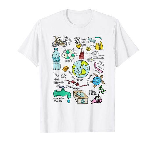 Earth Day Every Day There Is No Planet B Save The Planet T-Shirt