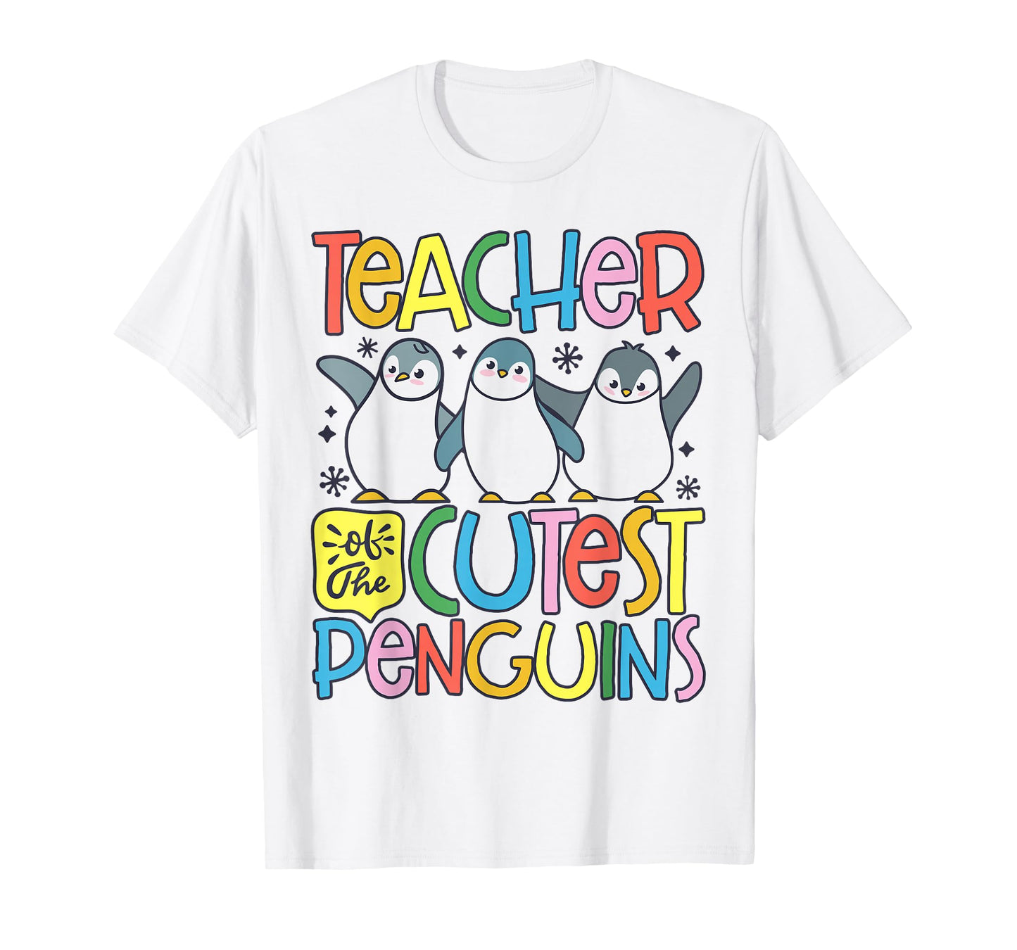 Teacher Of The Cutest Penguins Funny Penguin Back To School T-Shirt