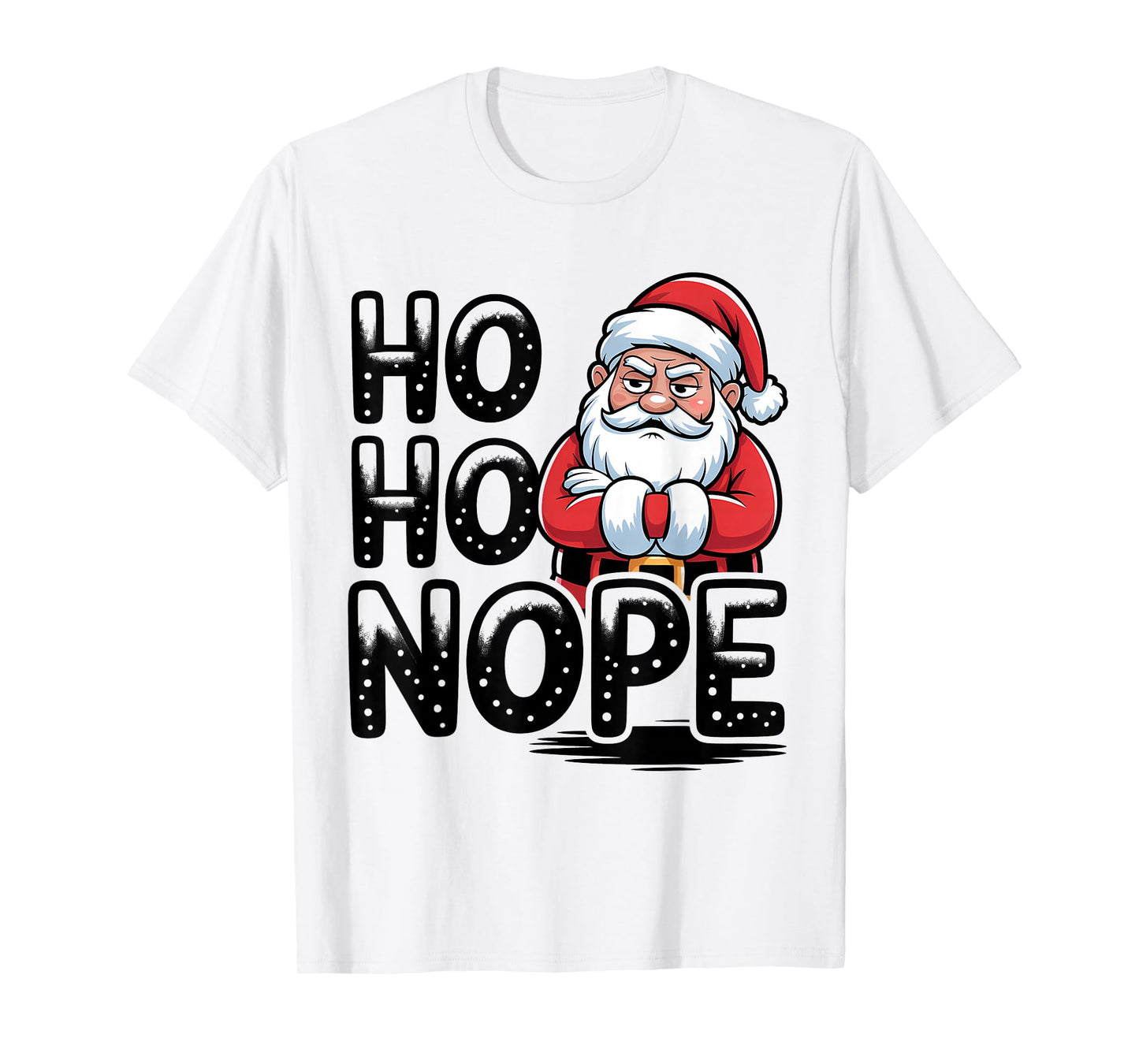 Nope Funny Santa Christmas Holiday T-Shirt