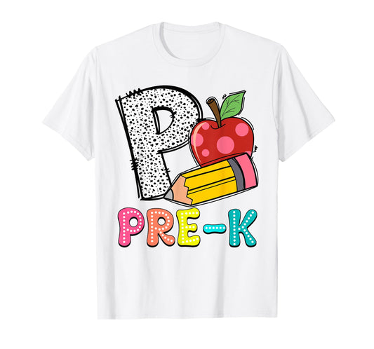 P Is For Pre-K Teacher Pencil Apple Back To School T-Shirt