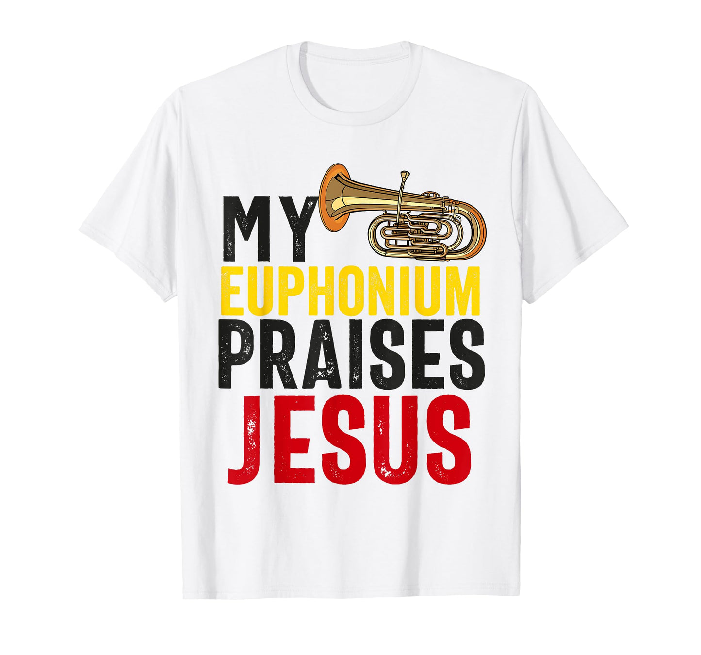 Christian Euphonium Player For Men Women Jesus Euphonist T-Shirt