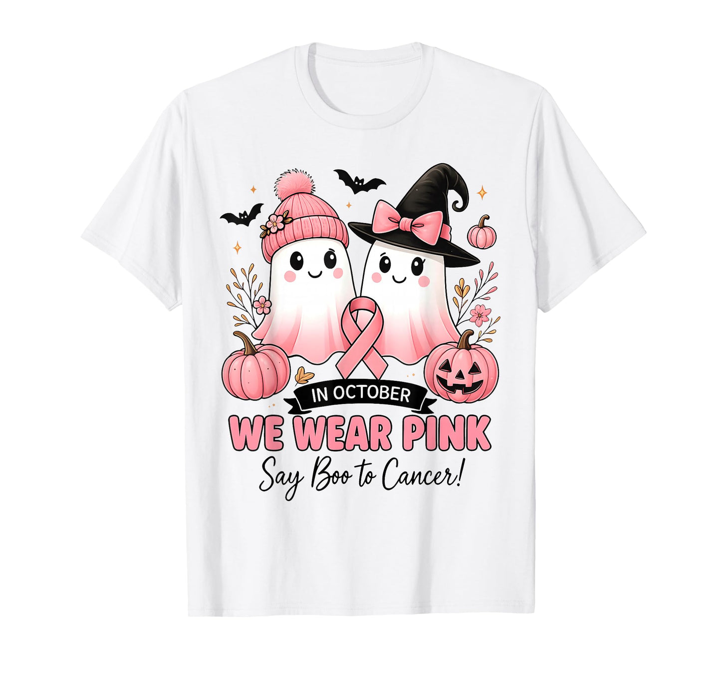 We Wear Pink Say Boo to Cancer Breast Cancer Ghost Witch T-Shirt
