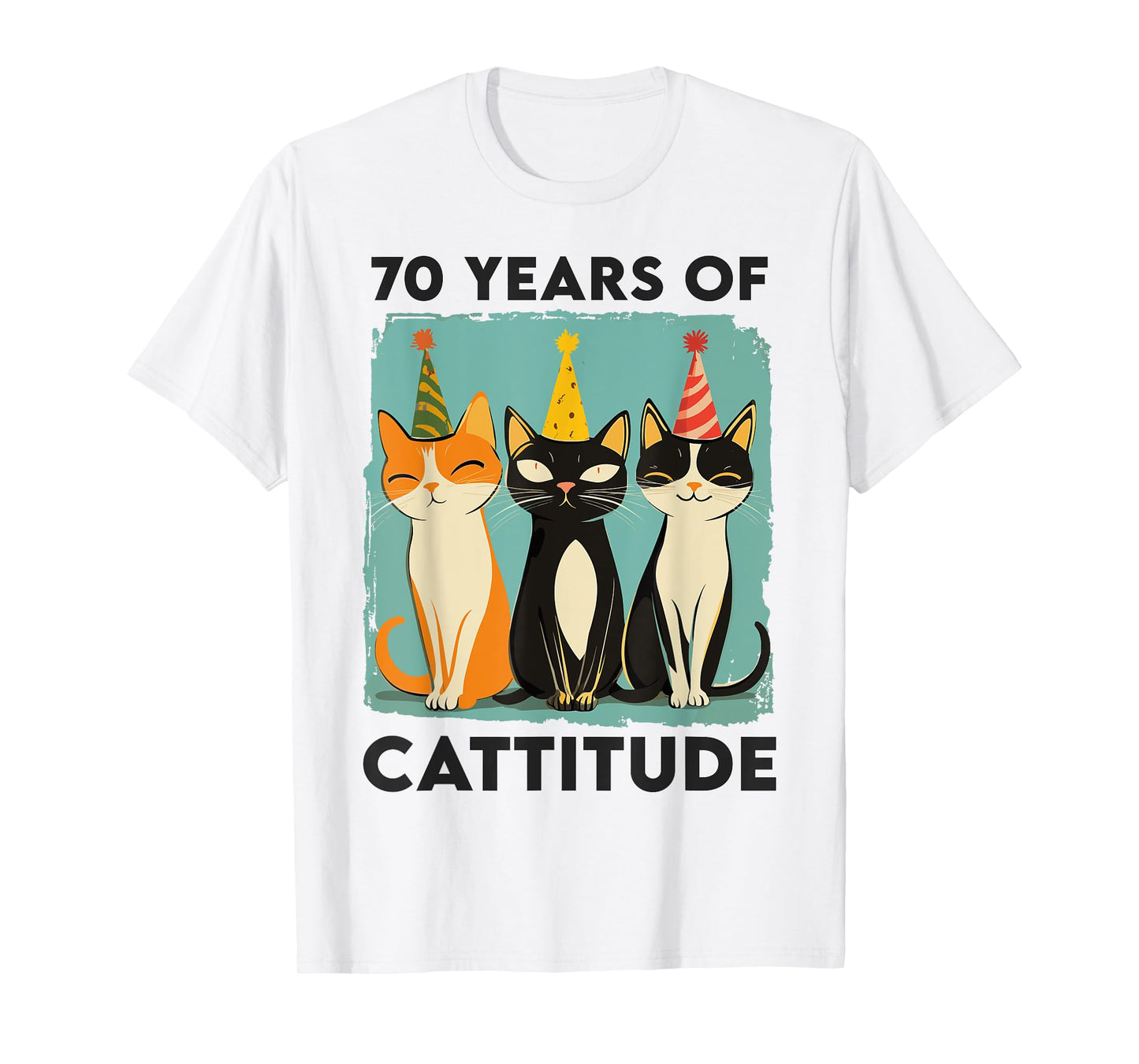 70 Years Of Cattitude 70th Birthday Cat Lover 70 Years Old T-Shirt