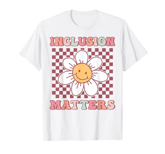 Groovy Inclusion Matters Cute Daisy Flower Special Education T-Shirt