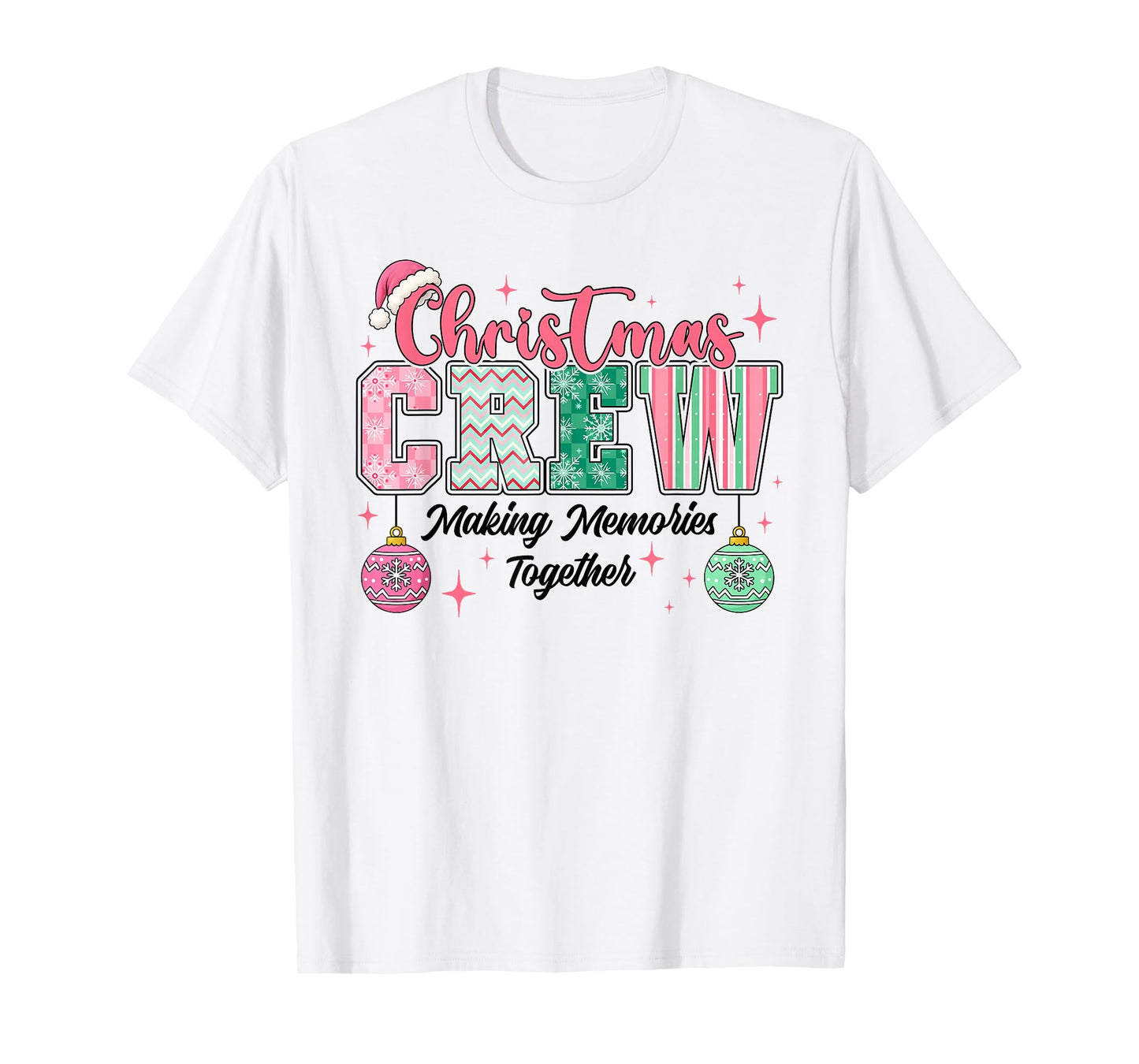 Christmas Crew Making Memories Together Matching Family T-Shirt