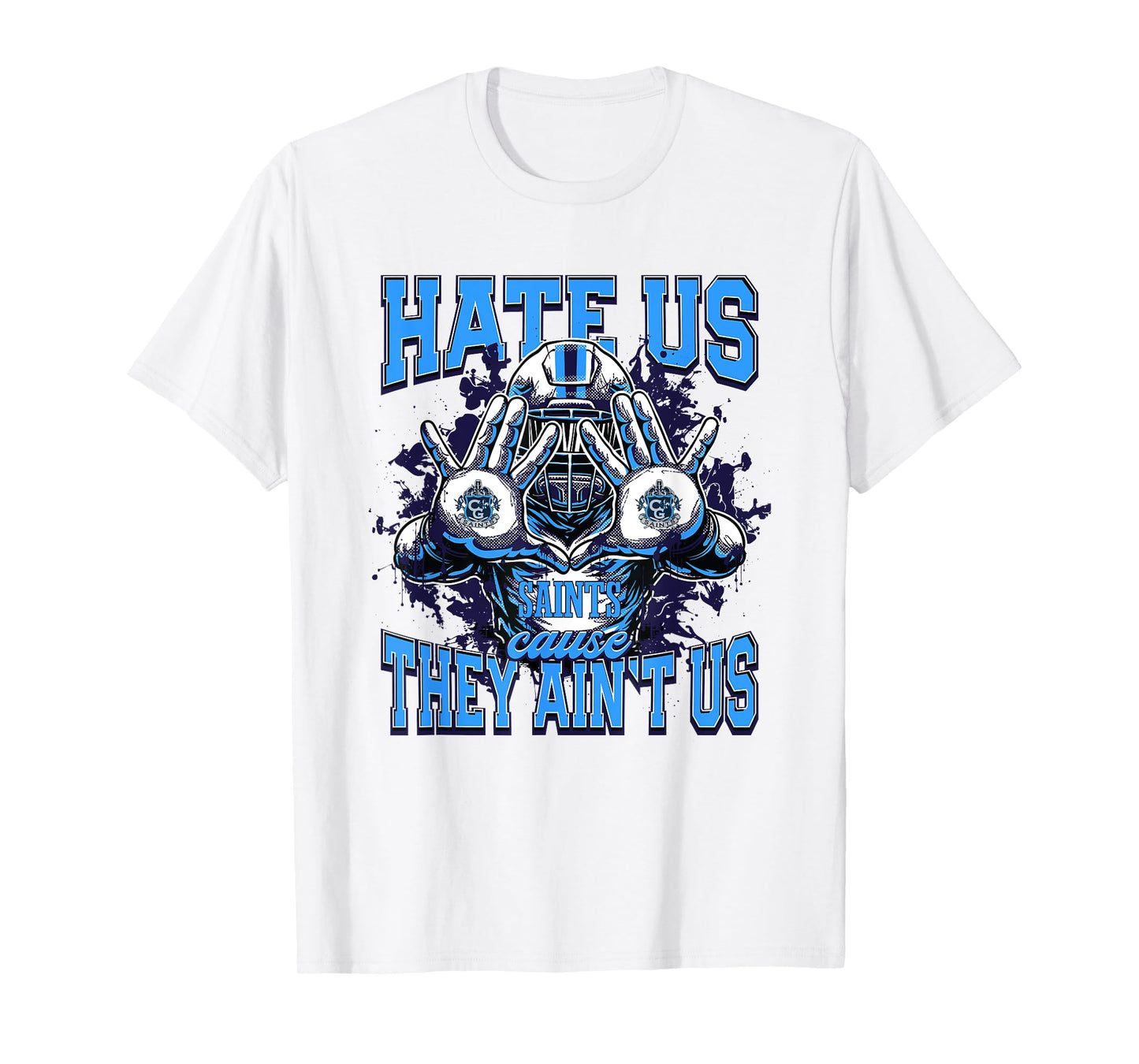 Cedar Grove Saints Logo Hate Us Cause They Ain't HS T-Shirt