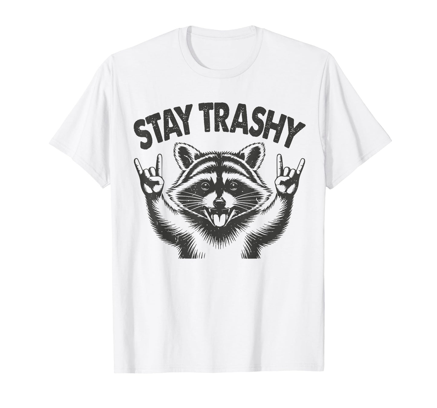 Men's Stay-Trashy Raccoon Women Funny Toddler Trash-Panda T-Shirt