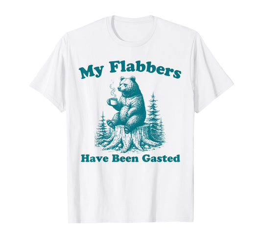 My Flabbers Have Been Gasted Funny Vintage Meme Bear T-Shirt