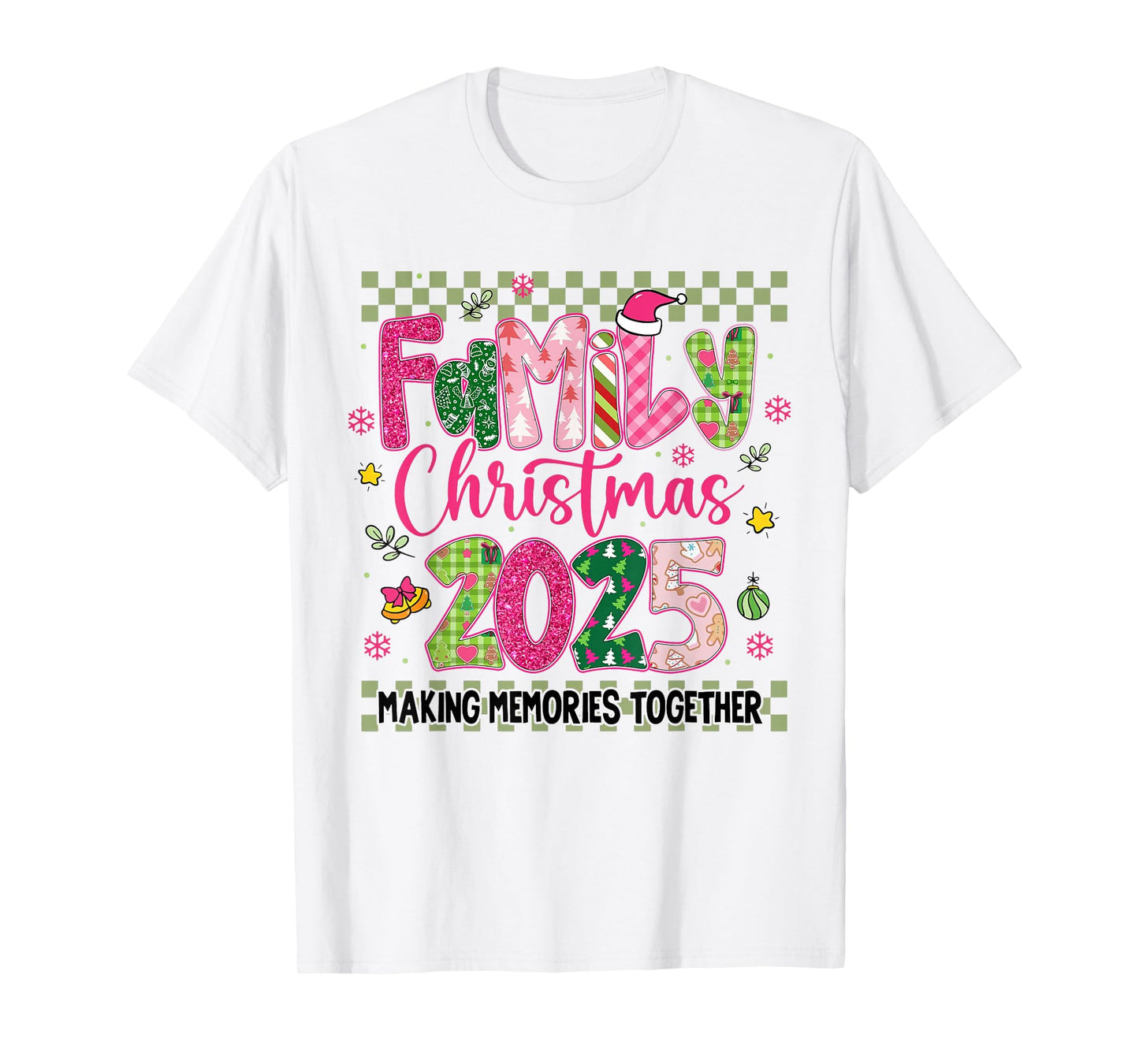 Family Christmas 2025 Making Memories Together Xmas Matching T-Shirt