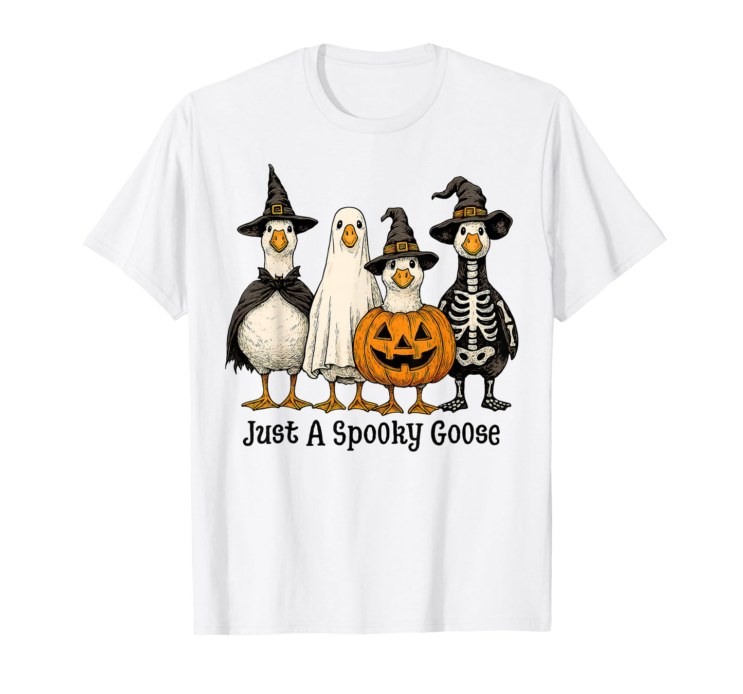 Just A Spooky Goose Halloween Silly Goose Funny Halloween T-Shirt