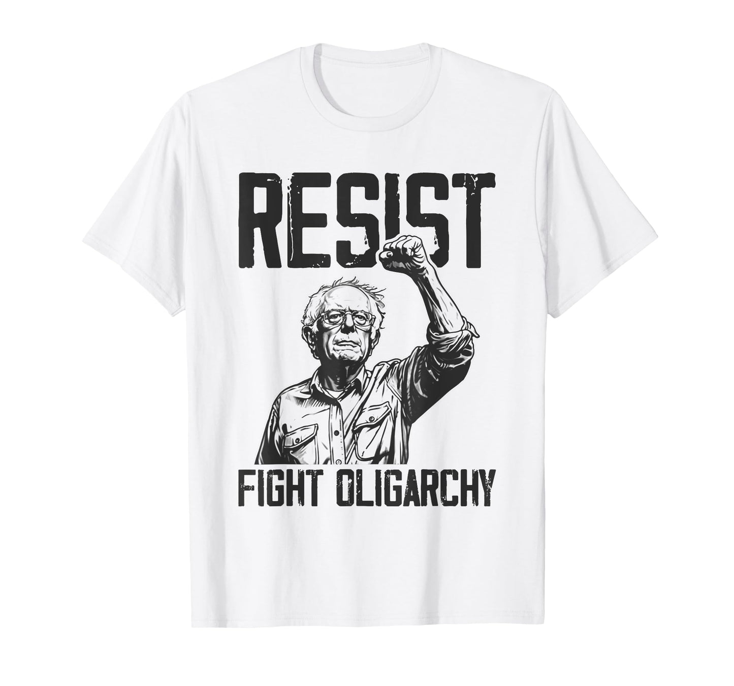 RESIST Bernie Sanders Fight Oligarchy Freedom Protest T-Shirt