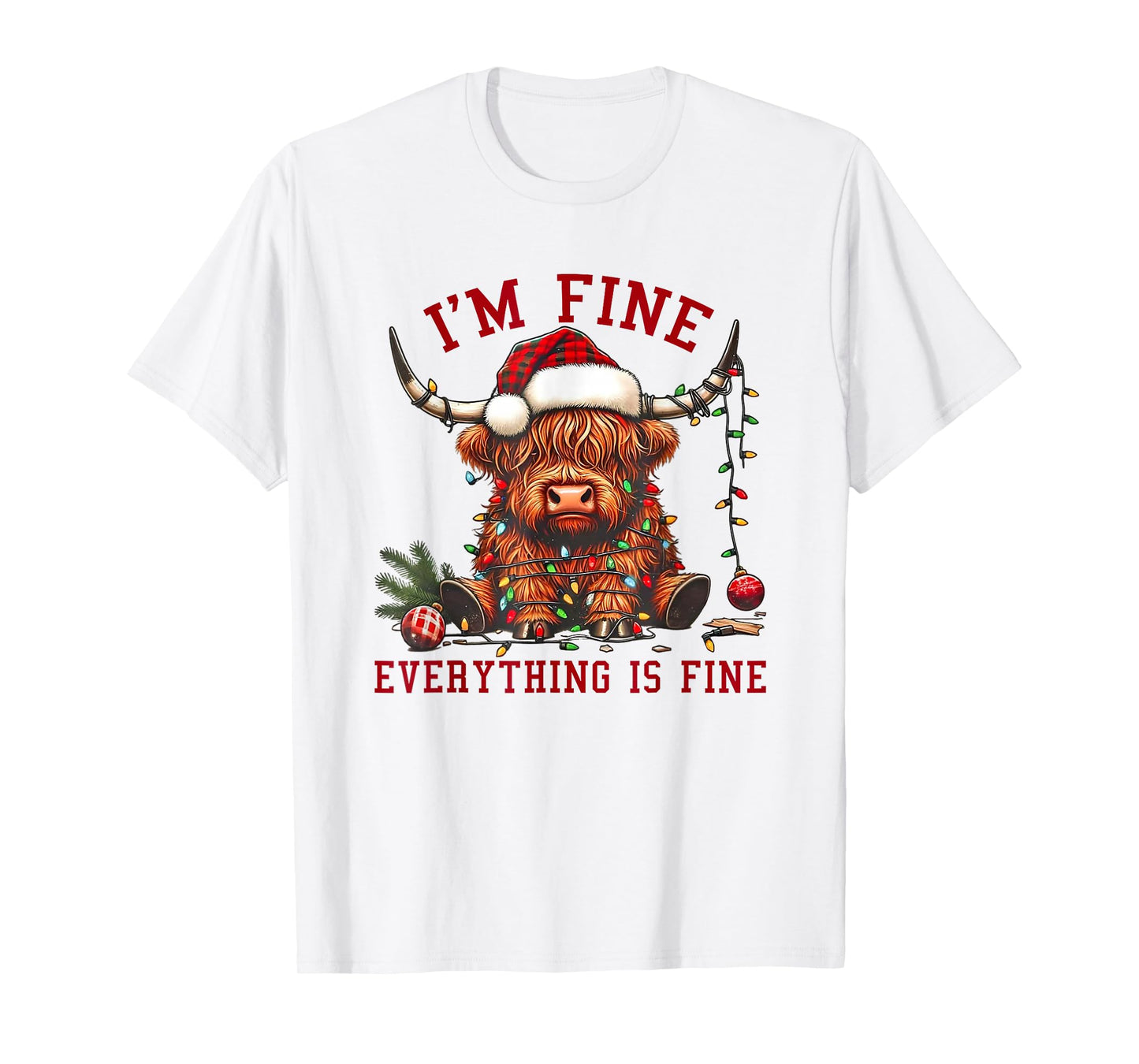 I'm Fine Everything is Fine Funny Christmas Highland Cow T-Shirt