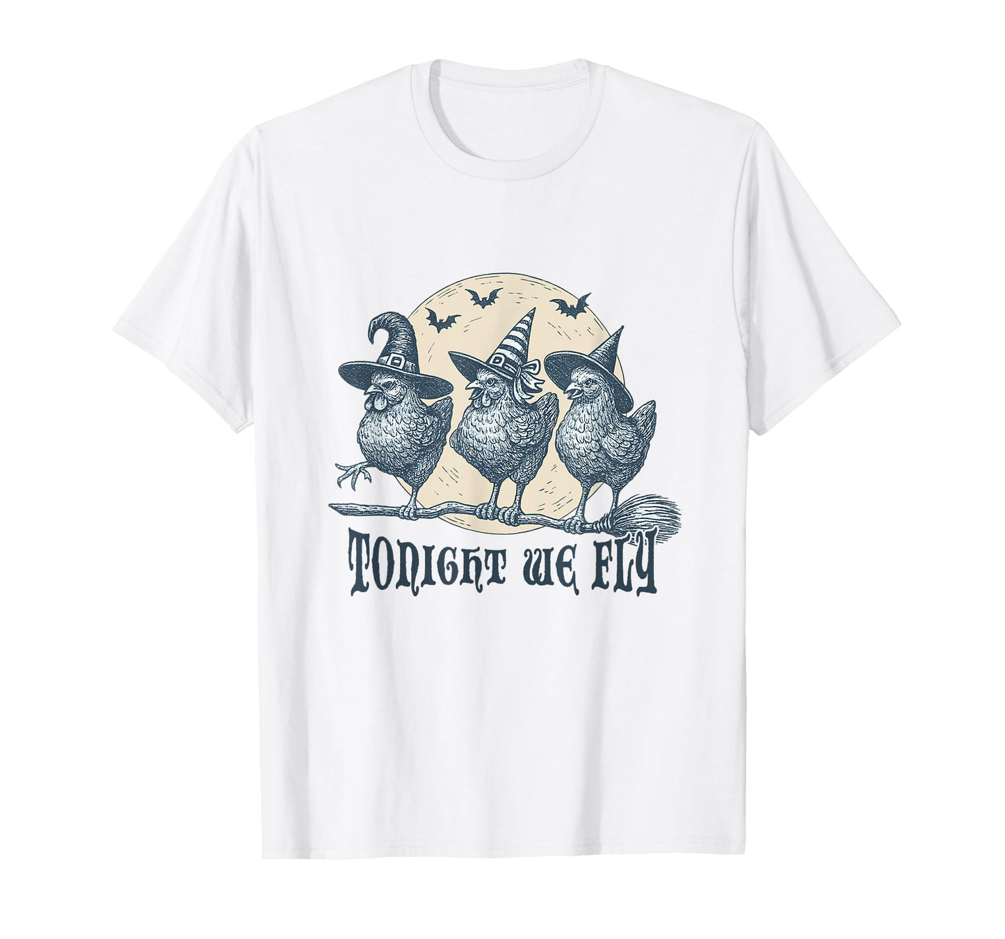 Tonight We Fly Funny Chicken Witches Halloween T-Shirt
