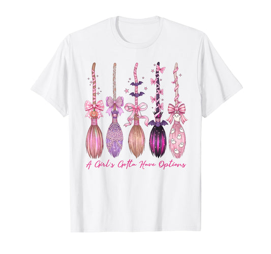 Cute Preppy Halloween A Girls Gotta Have Options Witch Broom T-Shirt