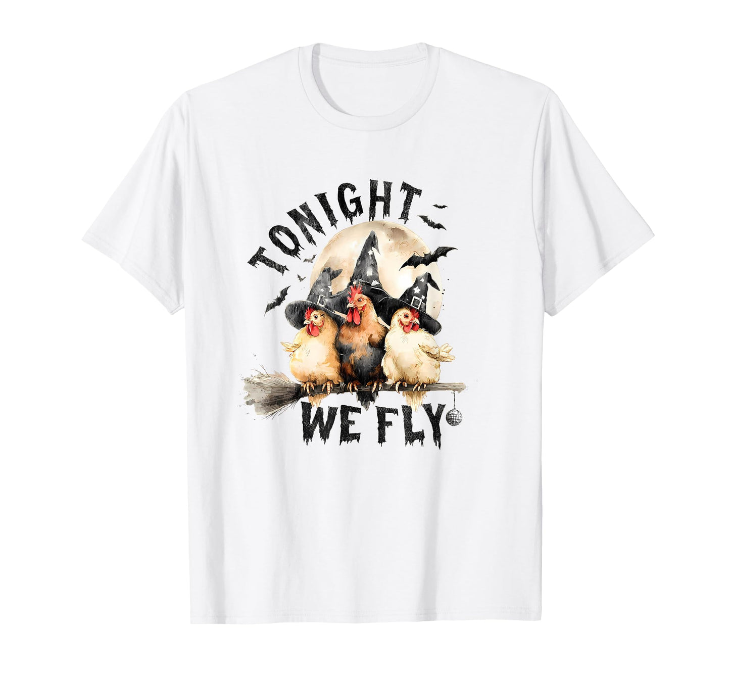 Tonight We Fly Funny Chicken Spooky Season Farm T-Shirt