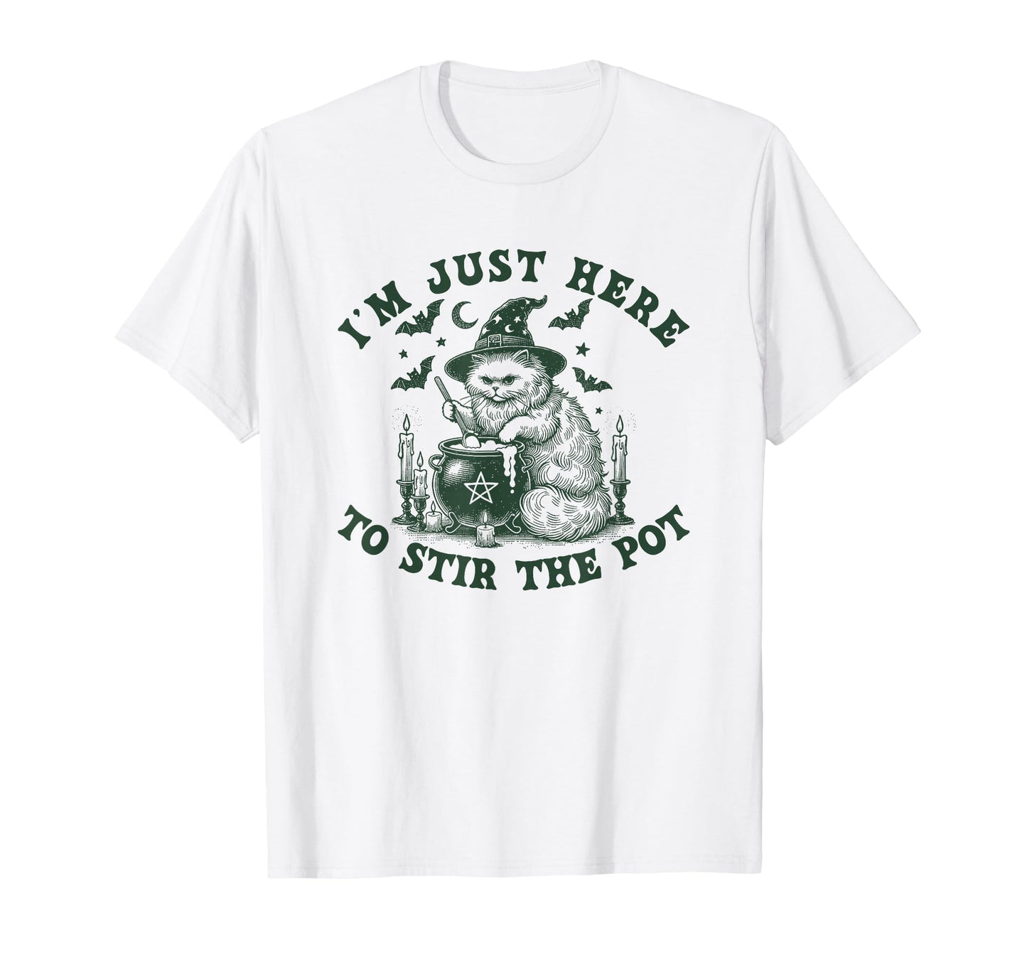 I'm Just Here to Stir The Pot Witch Halloween Black Cat Bats T-Shirt