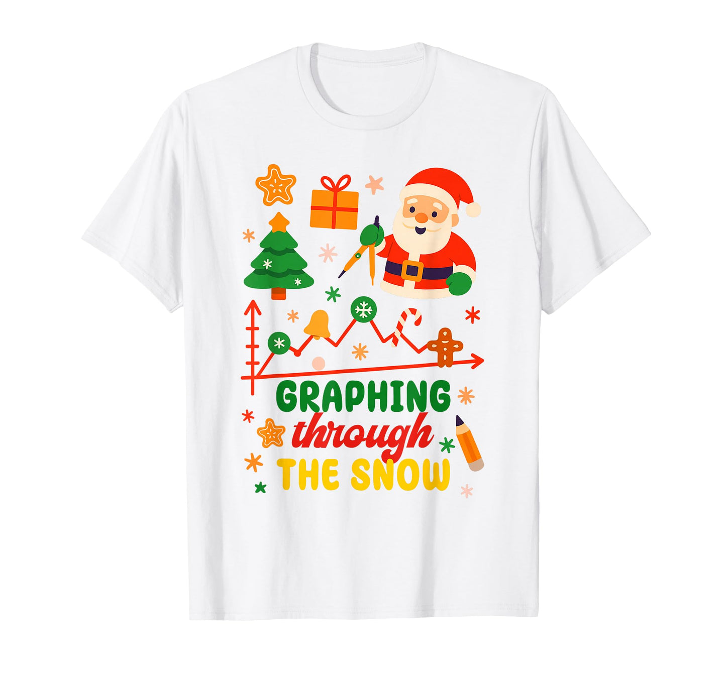 Math Teacher Algebra Pun Christmas Xmas Graphing The Snow T-Shirt