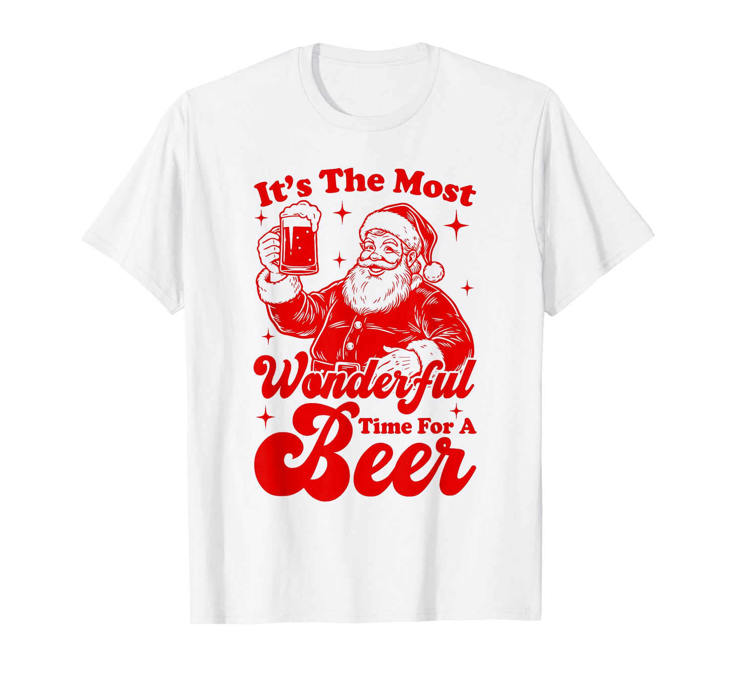 It's The Most Wonderful Time for A Beer Funny Santa Drinking T-Shirt