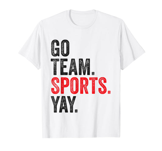 Vintage Go Team Sports Yay Funny Game Day Men Women Kids T-Shirt