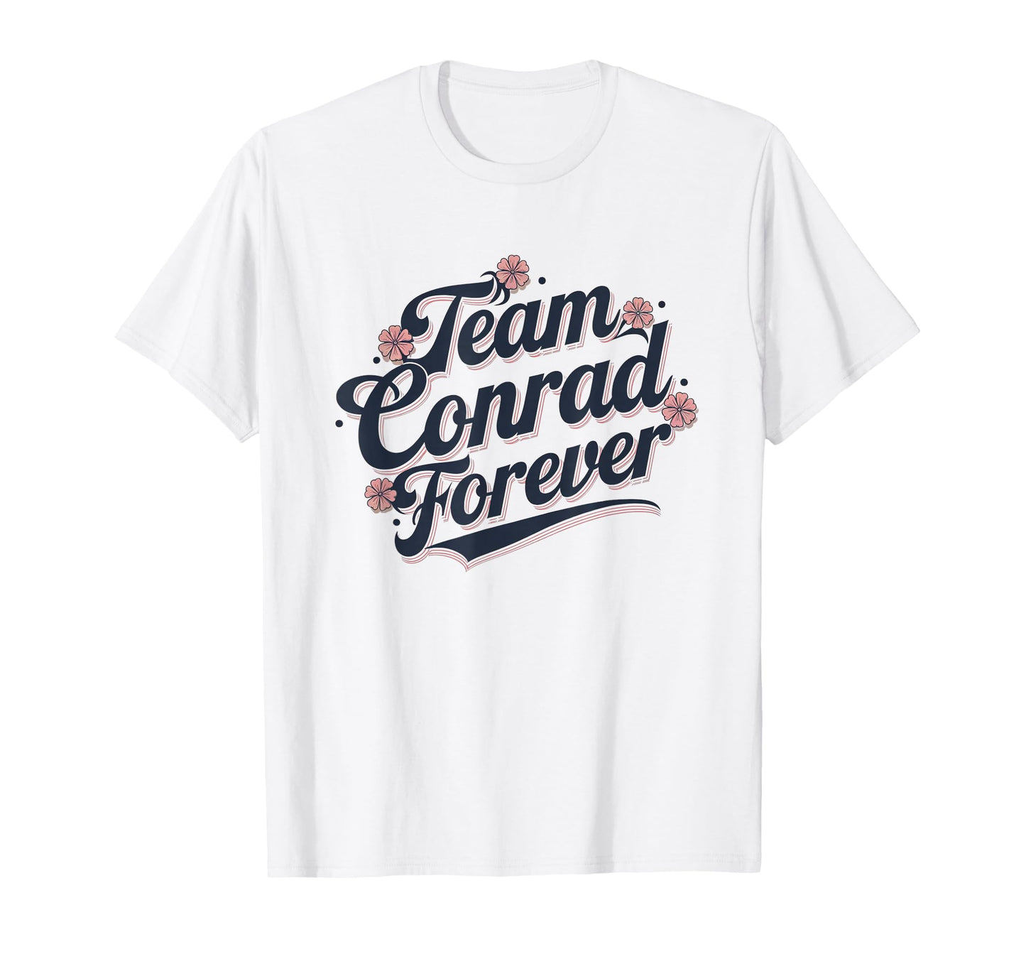 Vintage Groovy Flower Power Vibe Retro Team Conrad Forever T-Shirt