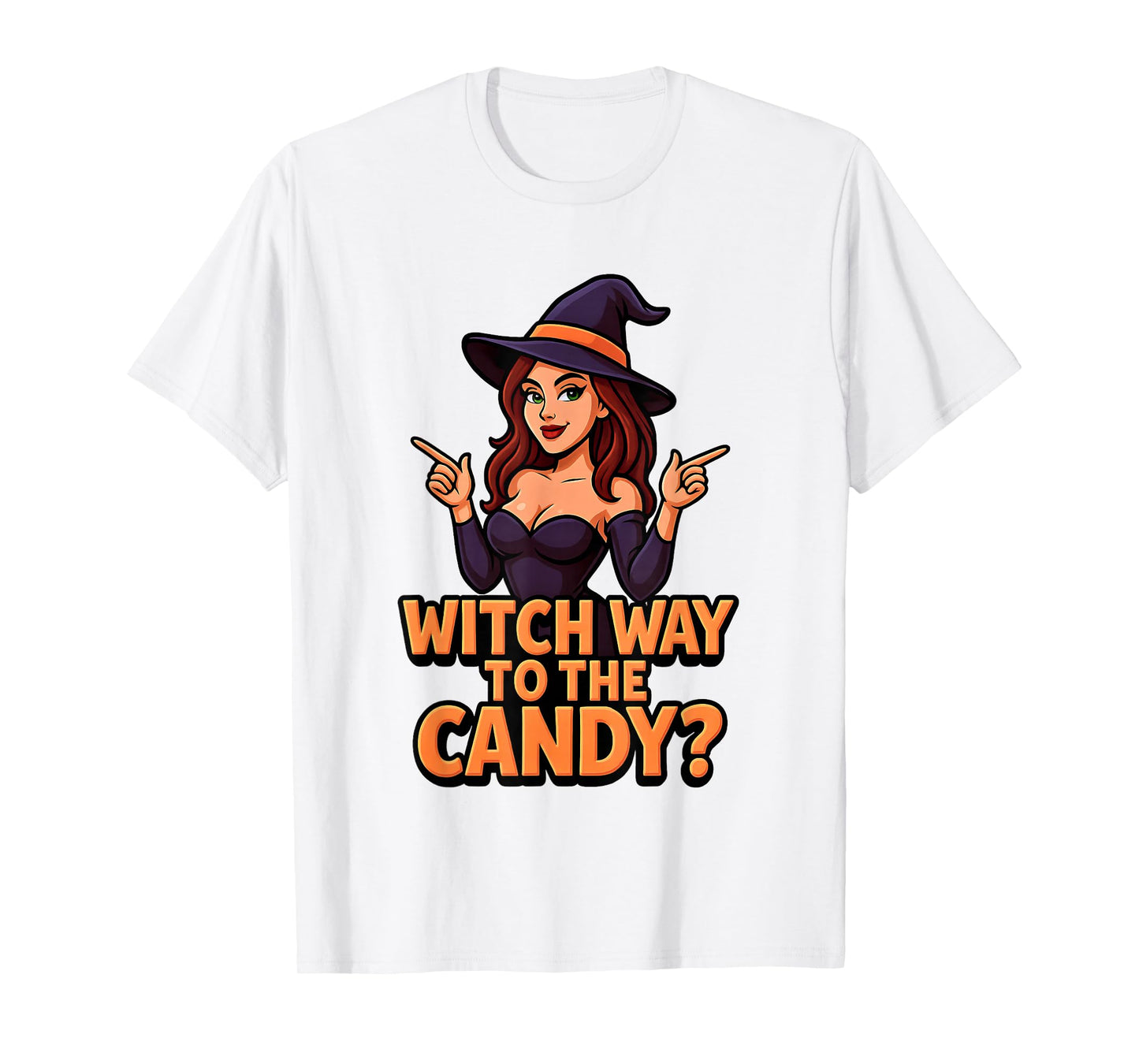 Witch Way to The Candy? Witch Halloween Trick or Treat T-Shirt