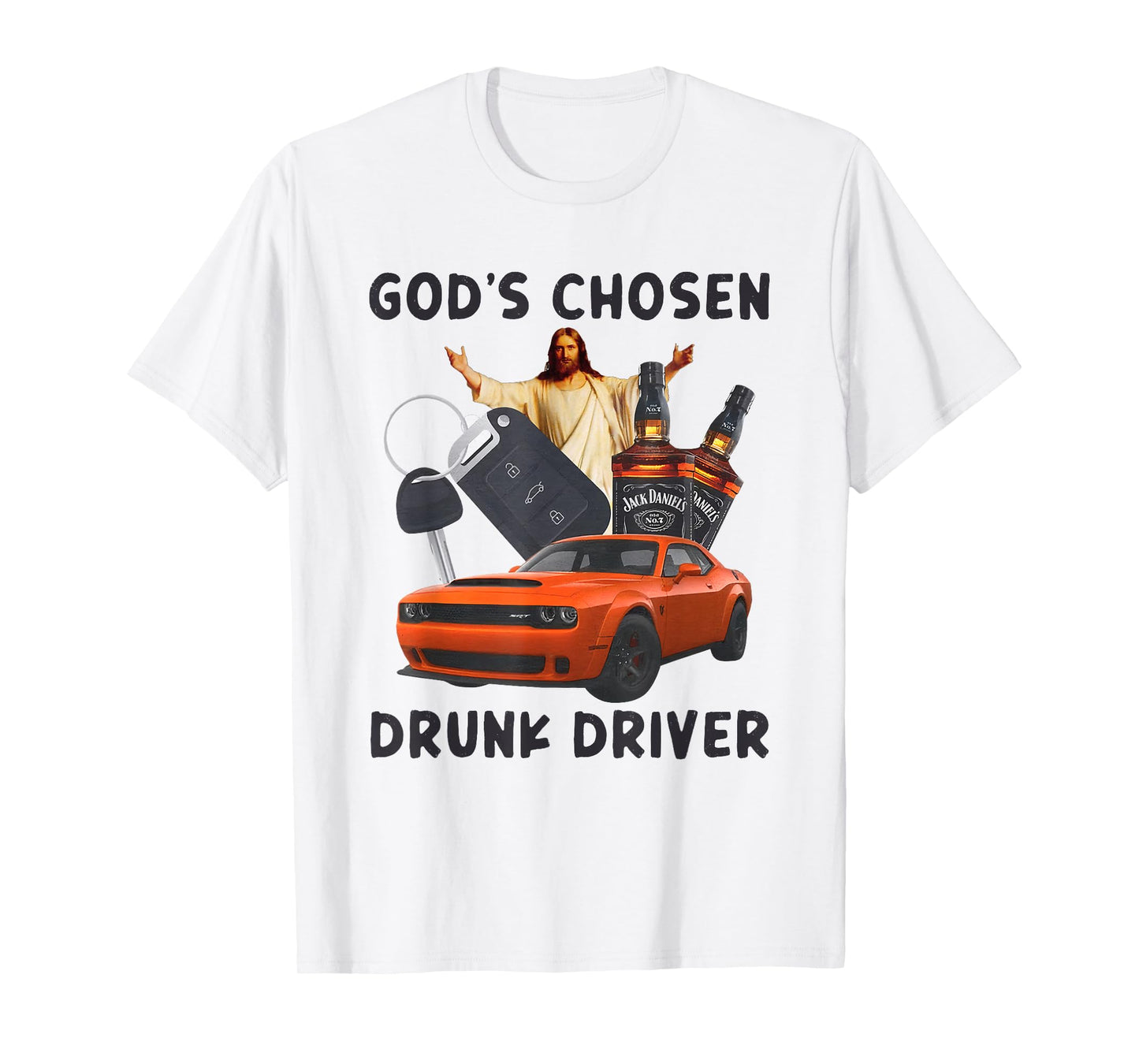 God's Chosen Drunk Driver Christian Jesus T-Shirt